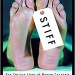 FREE EBOOK 📋 Stiff: The Curious Lives of Human Cadavers by Mary Roach PDF EBOOK EPUB