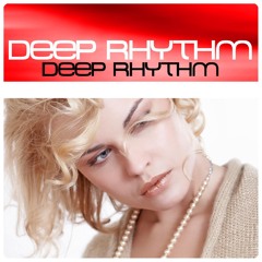 Deep Rhythm (Space Mix)