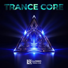 LLOKKO TRANCE CORE - Only Full HQ Trance ! :p