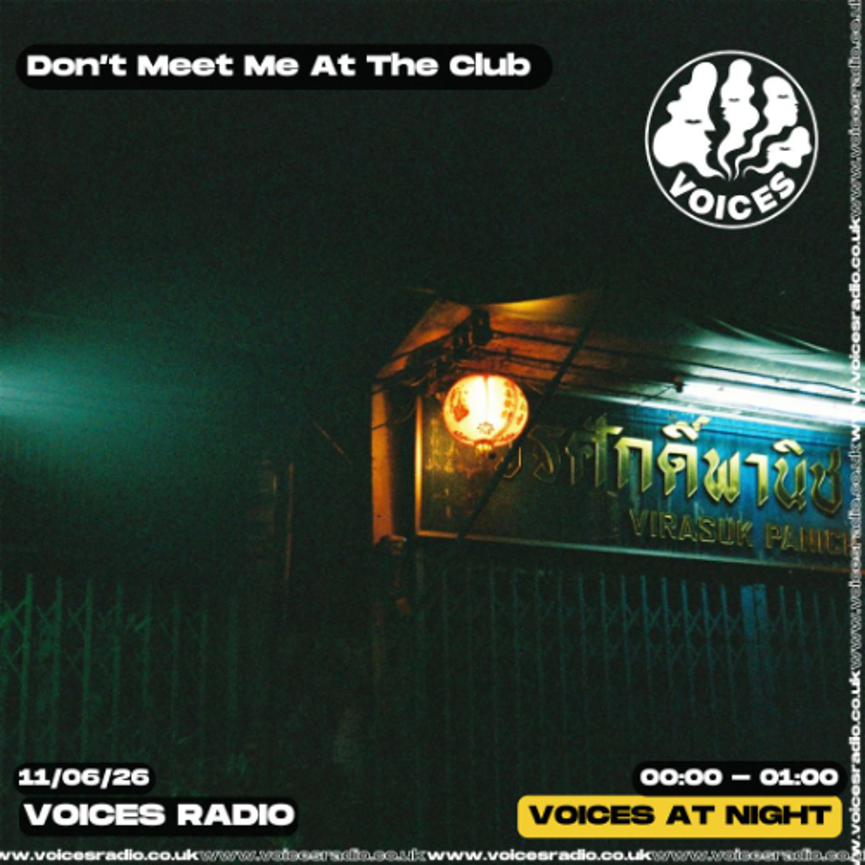 Don’t Meet Me At the Club  11/06/26 - Voices Radio episode artwork