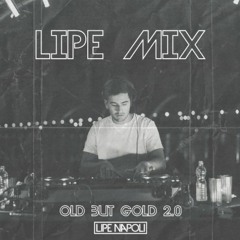 Lipe Mix - Old But Gold 2.0