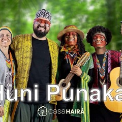 Huni Punakai - Canto Huni Kuin Versão Casa Hairá