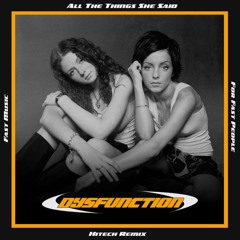 t.A.T.u. - All The Things She Said (Dysfunction Hitech Remix) [FREE DL]