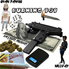 Burning Pop ⛽️ Ft Nilljay