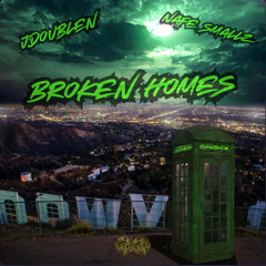 Broken Homes Ft Nafe Smallz- JDOUBLEN Edit (Free DL)