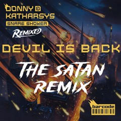 Donny & Katharsys - Devil is Back (The Satan Remix)