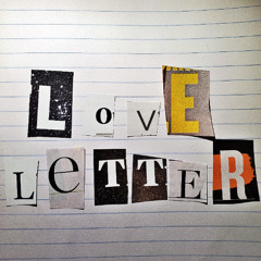 love letter (prod.everestdidthis)