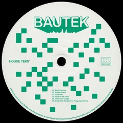 GTG Premiere | Bautek - Bring That Ass [DCG_DGTL_023]