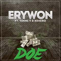 Erywon - Doe (Feat. TimmiY, Kekero)