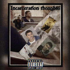 Incarceration Thoughts