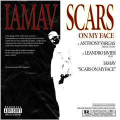 SCARS ON MY FACE (antonymontana)