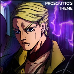 Prosciutto's Theme (Music Inspired by JoJo's Bizarre Adventure)