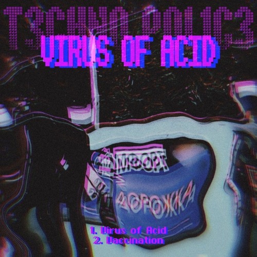 Virus Of Acid