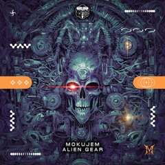 MokuJem - Alien Gear