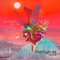 Los Rayos del Sol - Martyn Zij Remix