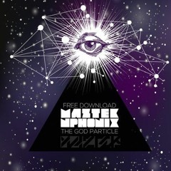 The God Particle (feat. Maztek) (2013) FREE DOWNLOAD