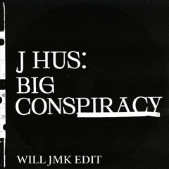 J Hus - Cucumber (Will JMK Edit)