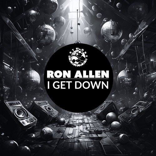Ron Allen - I Get Down (Original Mix) Strobe Records