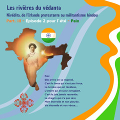 LES RIVIERES DU VEDANTA - Pour l'été - Paix (vendredi 13 juin 2025)