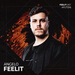 FeelitCast #016 - By Angelo Feelit