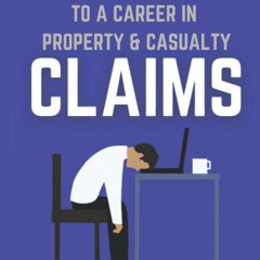 PDF ?Adjusting? to a Career in Property & Casualty Claims for android