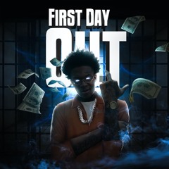 FIRST DAY OUT