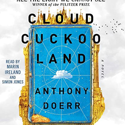 [READ] KINDLE 📑 Cloud Cuckoo Land: A Novel by unknown EBOOK EPUB KINDLE PDF