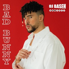 DJ BASEH - EXITOS BAD BUNNY