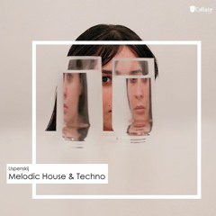 Melodic House & Techno (Mixed by Uspenskij)[ADRO Records]