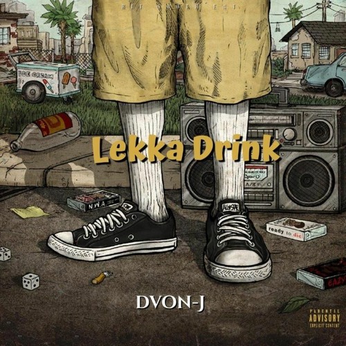 Stream Dvon-J - Lekka Drink (Prod. by Tweezy) by Hit South