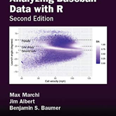 ACCESS KINDLE 💞 Analyzing Baseball Data with R, Second Edition (Chapman & Hall/CRC T