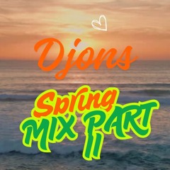 Djons Spring Mix Part II