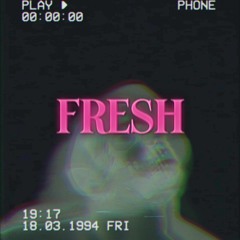 FRESH: Episode 10