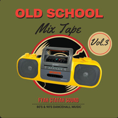 Old School Dancehall MixTape Vol.3