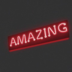 Amazing