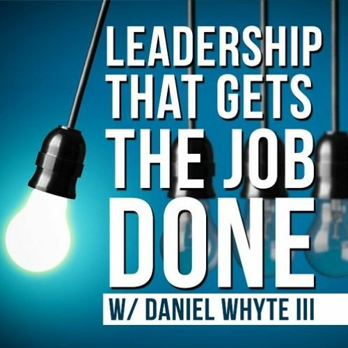 Connecting Goes Beyond Words (Leadership That Gets the Job Done Podcast Episode #69)