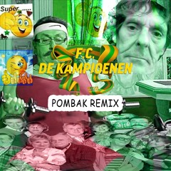 Pombak - F.C. De Kampioenen (Remix)