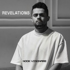 REVELATIONS MIX | Nook Visionare [100% Own Productions]