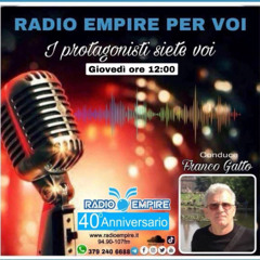Radio Empire per voi del 12 giugno 2025