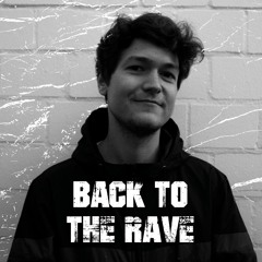 Back To The Rave - Set