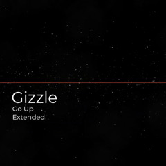 Gizzle Go Up (Fresh Extended version)