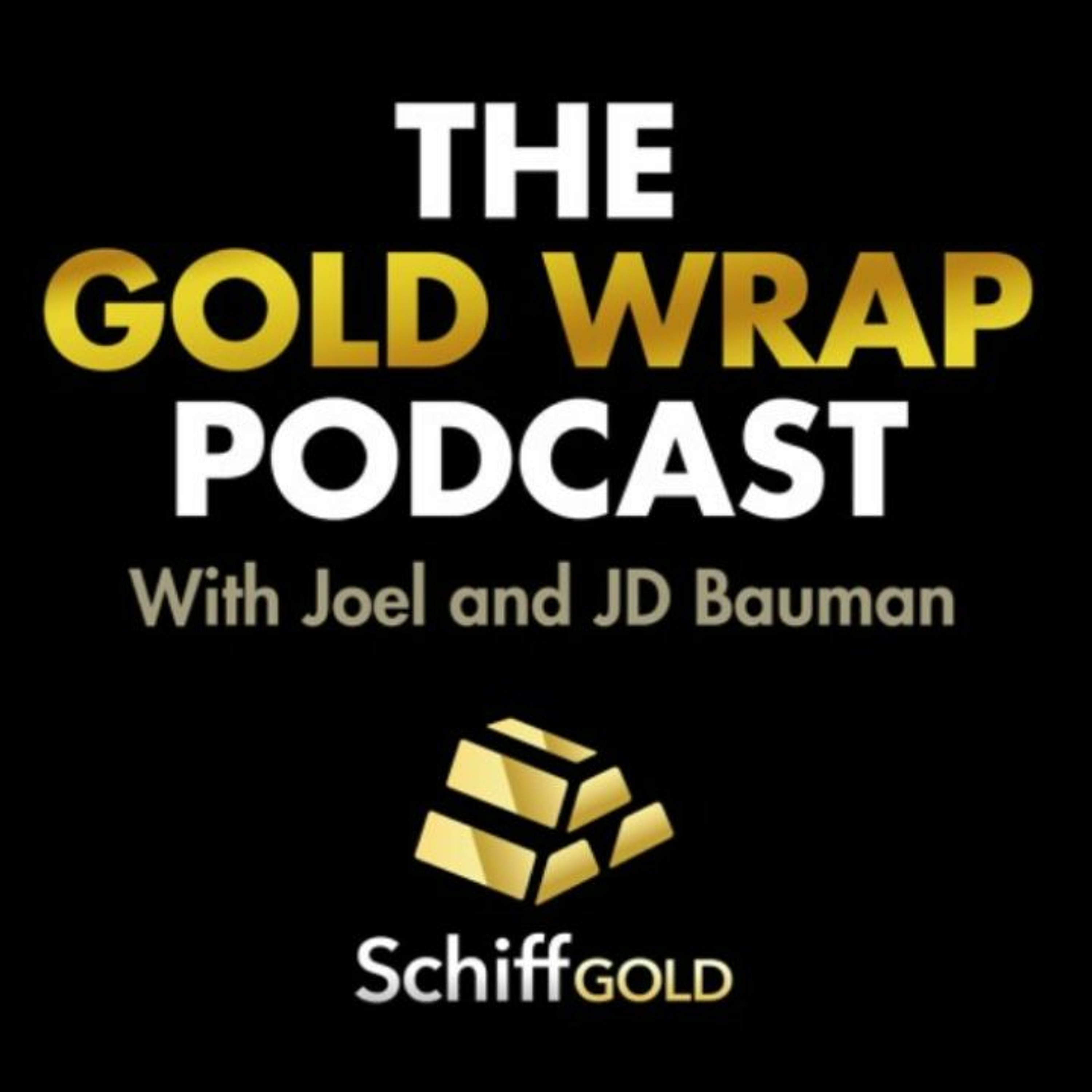 SchiffGold Friday Gold Wrap Podcast