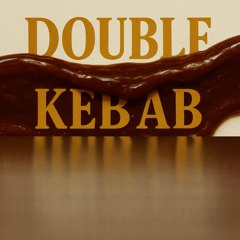 Double kebab