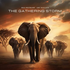 The Gathering Storm - Eric Heitmann & Amy Wallace