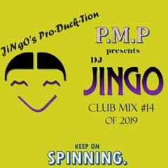 14. Dj JiNgO's Mix #14 of 2019 (Club Mix) The One
