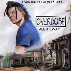 Doobie - Overdose AllTheWay{Produced By TwiN BeatZ}