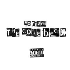 The Come Back