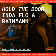 Hold The Door w/ inda Flo & Rainmann (1.03.24)
