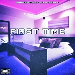 First Time