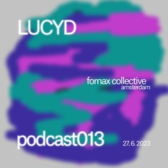 Lucyd x Fornax Collective #013